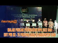 MALAM PUNCAK PERINGAYAN HPN DAN HUT PWI KE - 76 PROVINSI RIAU